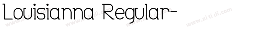 Louisianna Regular字体转换